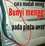 Memperbaiki Pintu Mobil Tidak Rapat